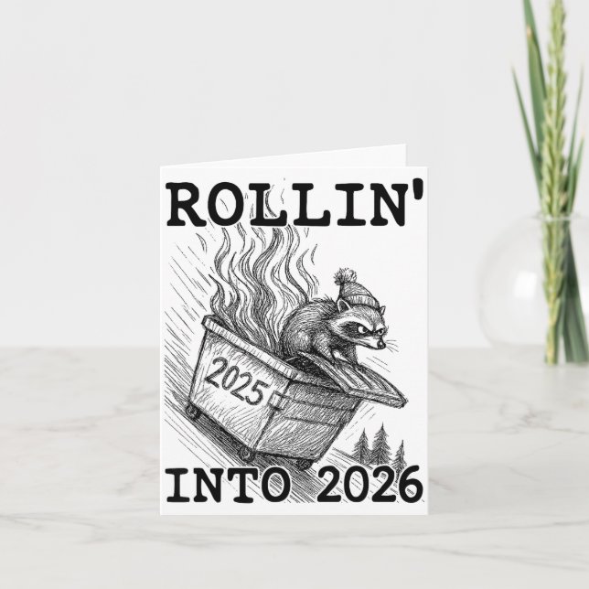 Carte Funny Raccoon Rollin' Into 2026 Dumpster Fire New  (Devant)