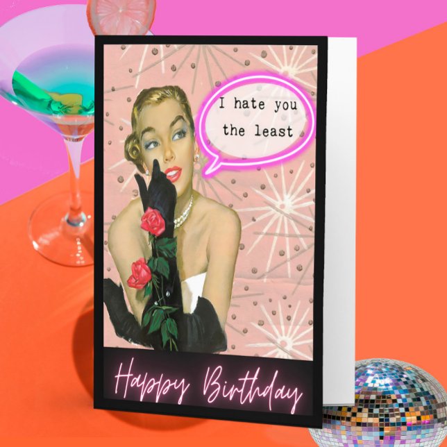 Carte Funny Retro Birthday Card Best Friend-Sassy-Hate (Créateur téléchargé)