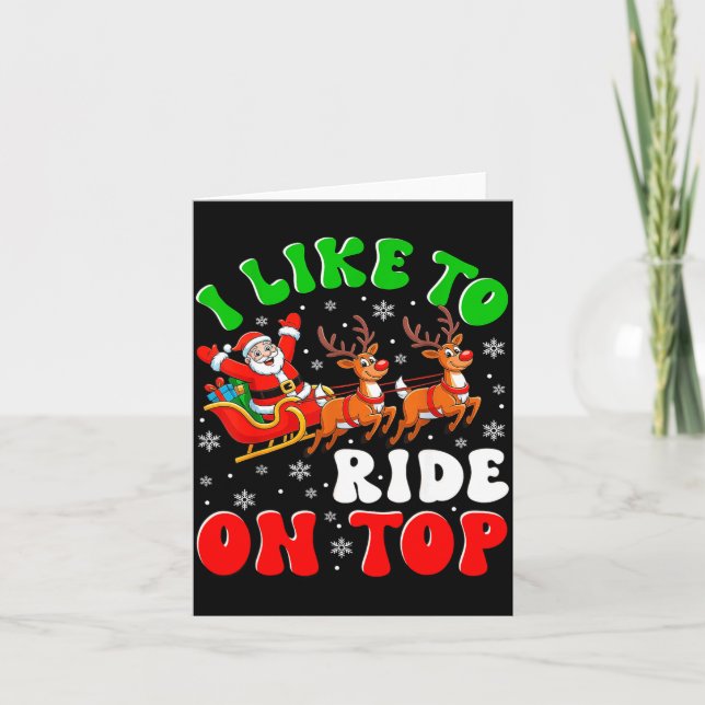 Carte Funny Santa I Like To Ride On Top Christmas Couple (Devant)