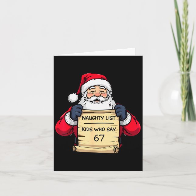 Carte Funny Santa Naughty List Kids Who Say 67 Christmas (Devant)