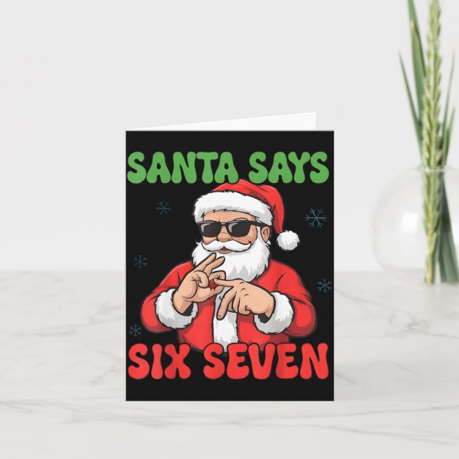 Carte Funny Santa Says Six Seven 67 Meme Christmas  (Devant)