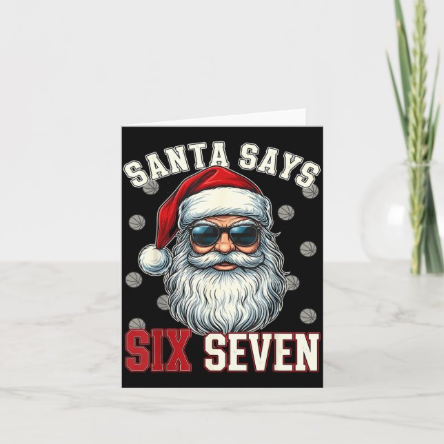 Carte Funny Santa Says Six Seven Christmas 67 Meme Baske (Devant)