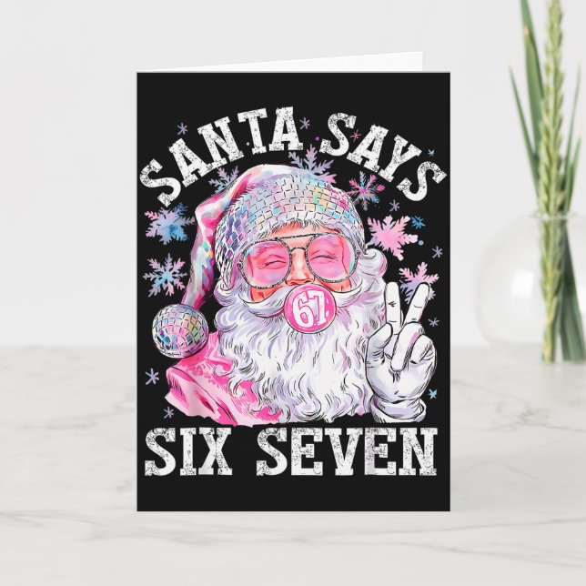 Carte Funny Santa Says Six Seven Christmas 67 Meme Xmas  (Devant)
