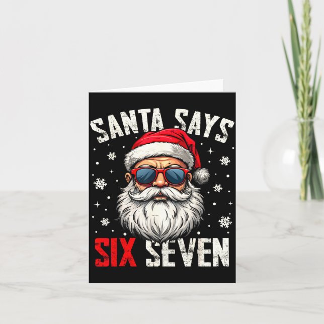 Carte Funny Santa Says Six Seven Christmas 67 Meme Xmas  (Devant)