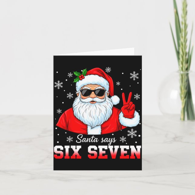 Carte Funny Santa Says Six Seven Christmas 67 Meme Xmas  (Devant)