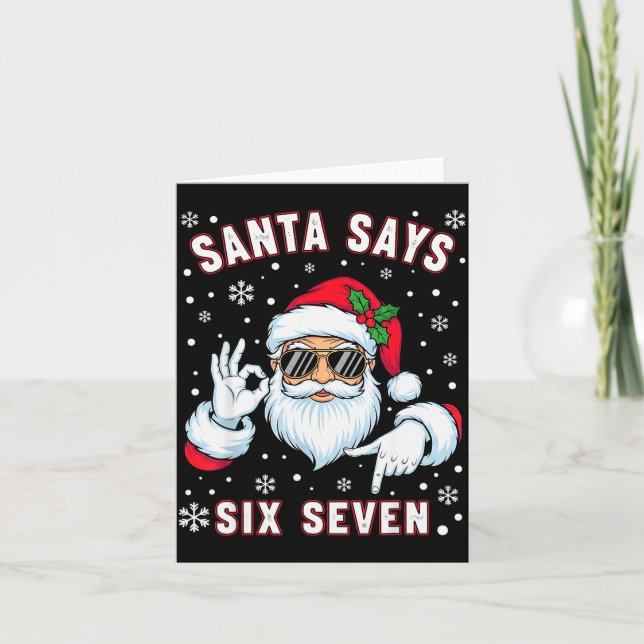Carte Funny Santa Says Six Seven Christmas 67 Meme Xmas  (Devant)