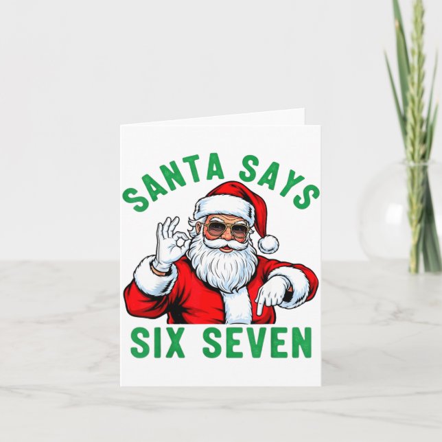 Carte Funny Santa Says Six Seven Christmas 67 Meme Xmas  (Devant)