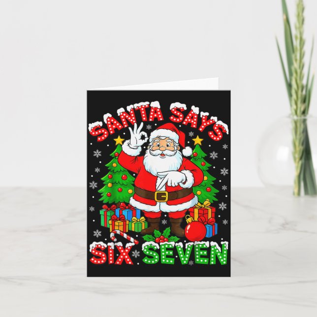 Carte Funny Santa Says Six Seven Christmas 67 Meme Xmas  (Devant)