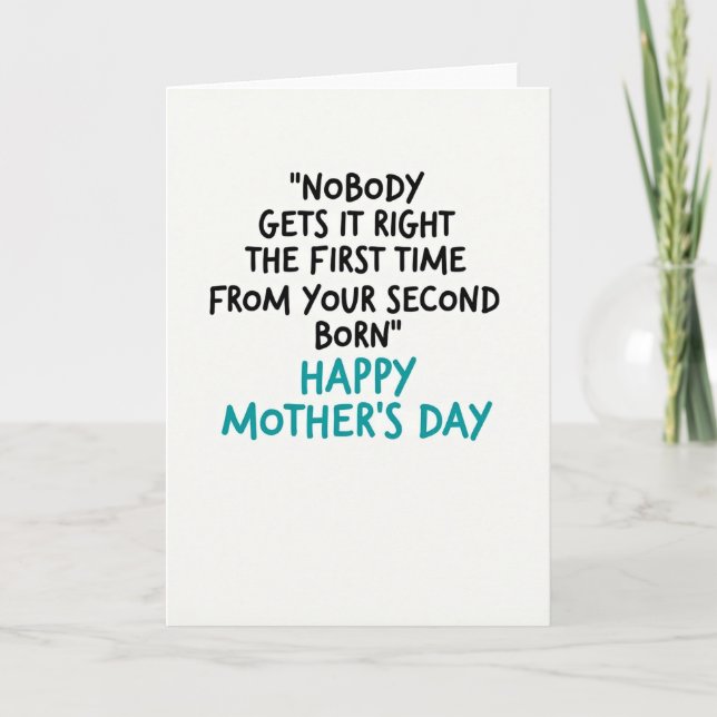 Carte Funny Second Born Mother Card (Devant)