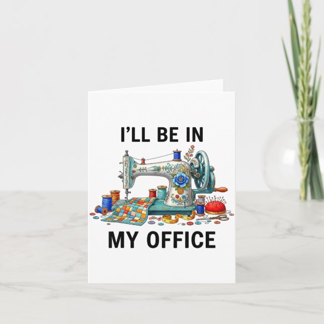 Carte Funny Sewing Sewer My Office Quilt Quilting Patter (Devant)
