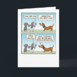 Carte Funny Shih Tzu et Wiener Dog Anniversaire<br><div class="desc">Voici une carte d'anniversaire mignonne et drôle avec un chien plus blanc qui rencontre un petit tzu chih et se rend compte qu'il y a des choses pires que d'être appelé un chien plus blanc. Merci d'avoir choisi ce design original par © Chuck Ingwersen. Je publie des dessins sur Instagram...</div>