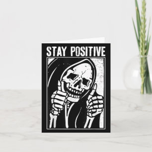 Carte Funny Skull Stay Positive Skeleton Halloween