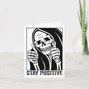 Carte Funny Skull Stay Positive Skeleton Halloween