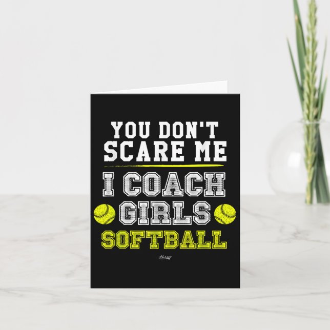 Carte Funny Softball Coach You Don't E Me I Coach Girls  (Devant)