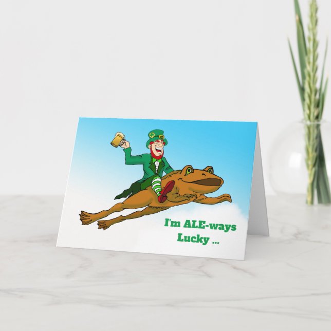 Carte Funny St. Patrick's Day Ale ways Lucky Leprechaun (Devant)