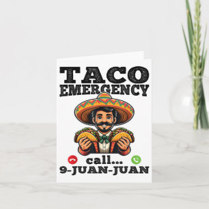 Carte Funny Taco Appel d'urgence 9 Juan Juan Pour Cinco 