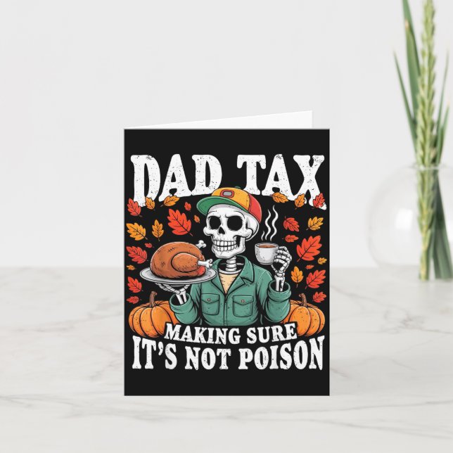 Carte Funny Thanksgiving Dad Tax Skeleton Turkey Day Foo (Devant)