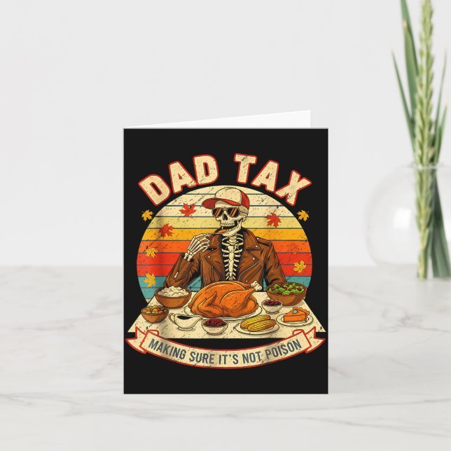 Carte Funny Thanksgiving Dad Tax Skeleton Turkey Day Foo (Devant)