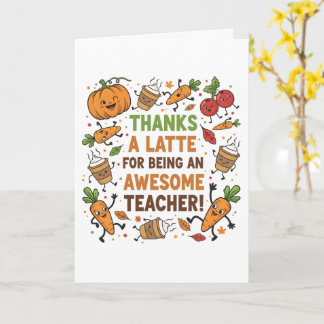 Carte Funny Thanksgiving Teacher Card – Thanks a Latte