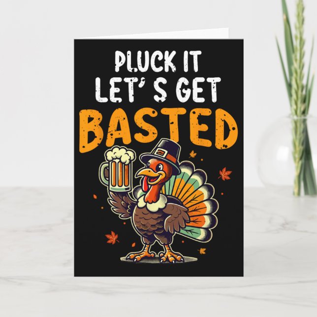 Carte Funny Thanksgiving Turkey Pluck It Let's Get Sted  (Devant)