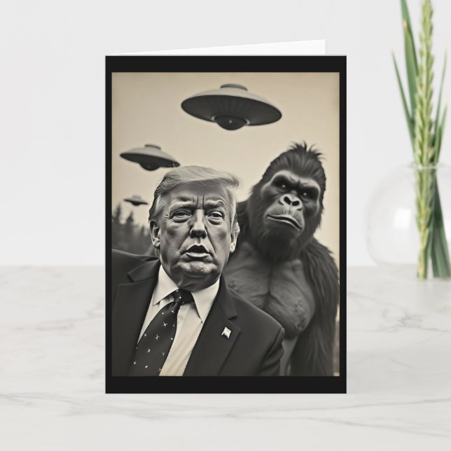 Carte Funny Trump Bigfoot Selfie With Ufos Weird Alien  (Devant)