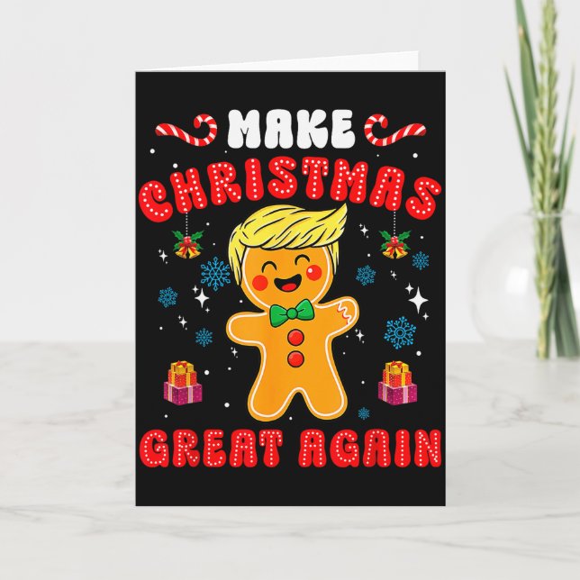 Carte Funny Trump Gingerbread Man Make Christmas Great A (Devant)