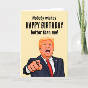 Carte Funny Trump Joyeux anniversaire