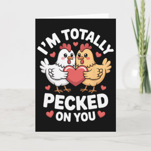 Carte Funny Valentine Day Cute poulet je suis totalement