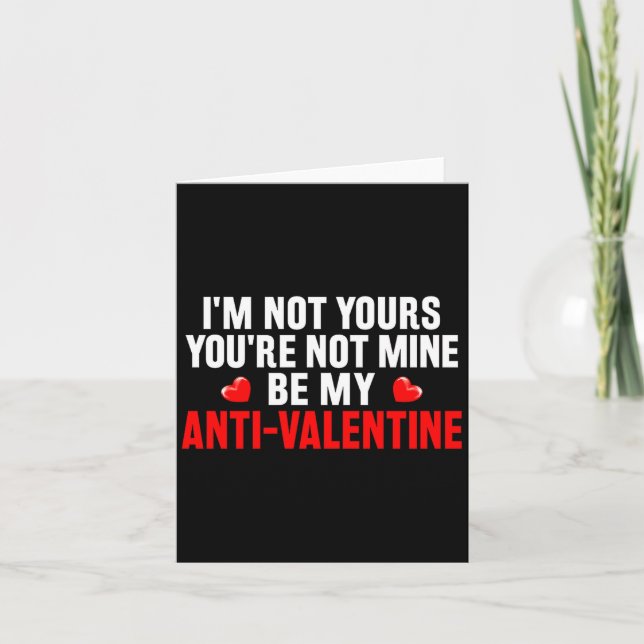 Carte Funny Valentine Em For Valentines Day Be My Anti-v (Devant)