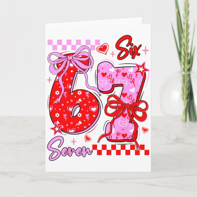 Carte Funny Valentine S Day 67 Meme 6 7 Valentin Nœud Lu (Devant)