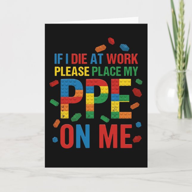 Carte Funny Work Safety If I Die At Work Please Place (Devant)