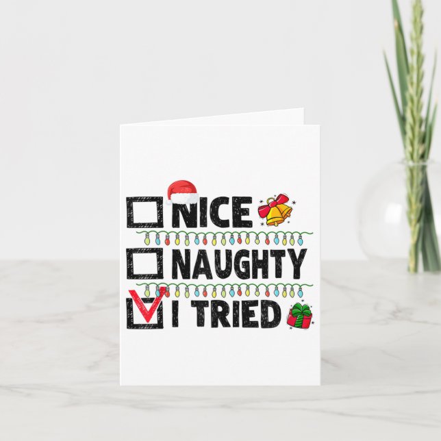 Carte Funny Xmas Nice Naughty I Tried Christmas List Fam (Devant)