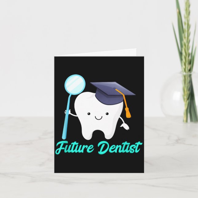 Carte Futur dentiste diplômé de l'école d'hygiène dentai (Devant)