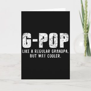 Carte G-pop comme un grand-père mais bien plus cool seul