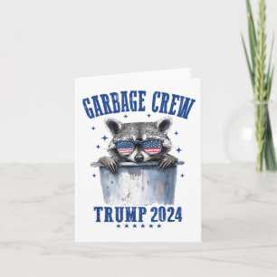 Carte Garbage Crew Trump 2024 Président 47 Trump 2024 Me