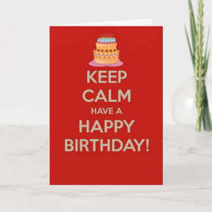 Carte Gardez le calme et ayez un joyeux anniversaire