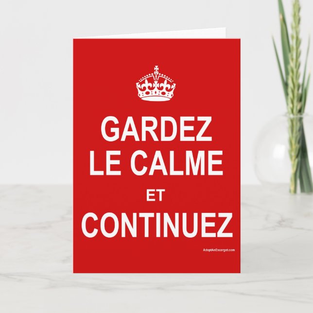 CARTE GARDEZ LE CALME ET CONTINUEZ (Devant)