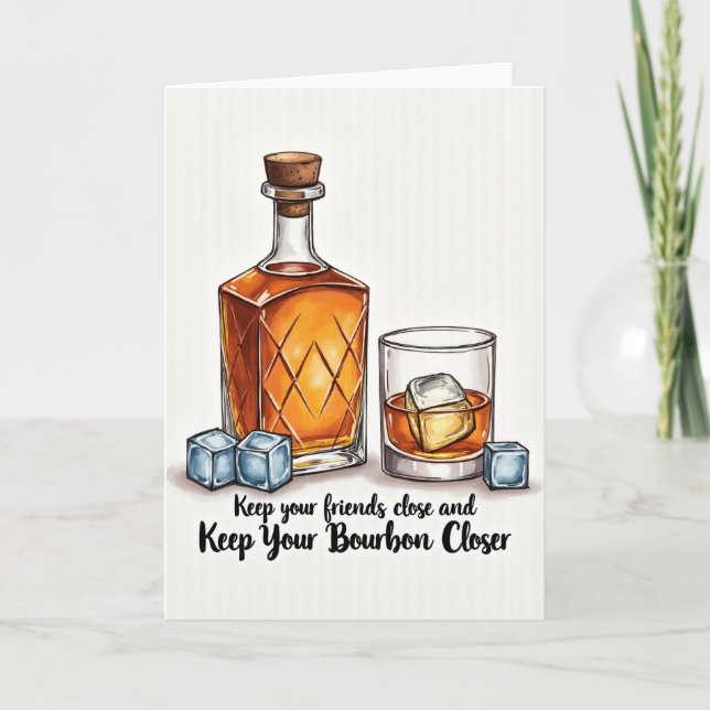 Carte Gardez Votre Bourbon Plus Près (Devant)