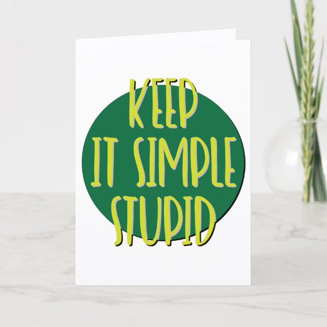 Carte Gardons les Choses Simples et Stupides Slogan d'An (Devant)