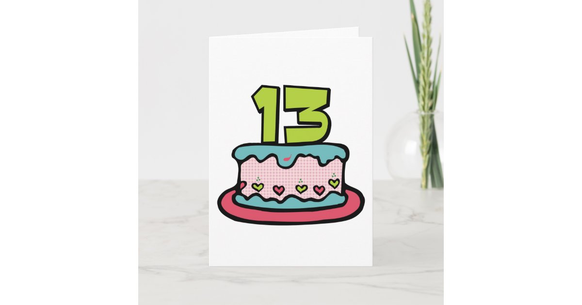 Carte Gateau D Anniversaire 13 Ans Zazzle Fr