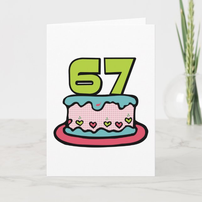 Carte Gâteau d'anniversaire 67 ans (Devant)