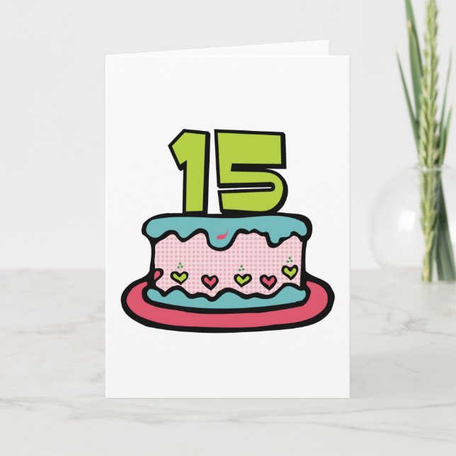 Carte Gâteau d'anniversaire de 15 ans (Devant)