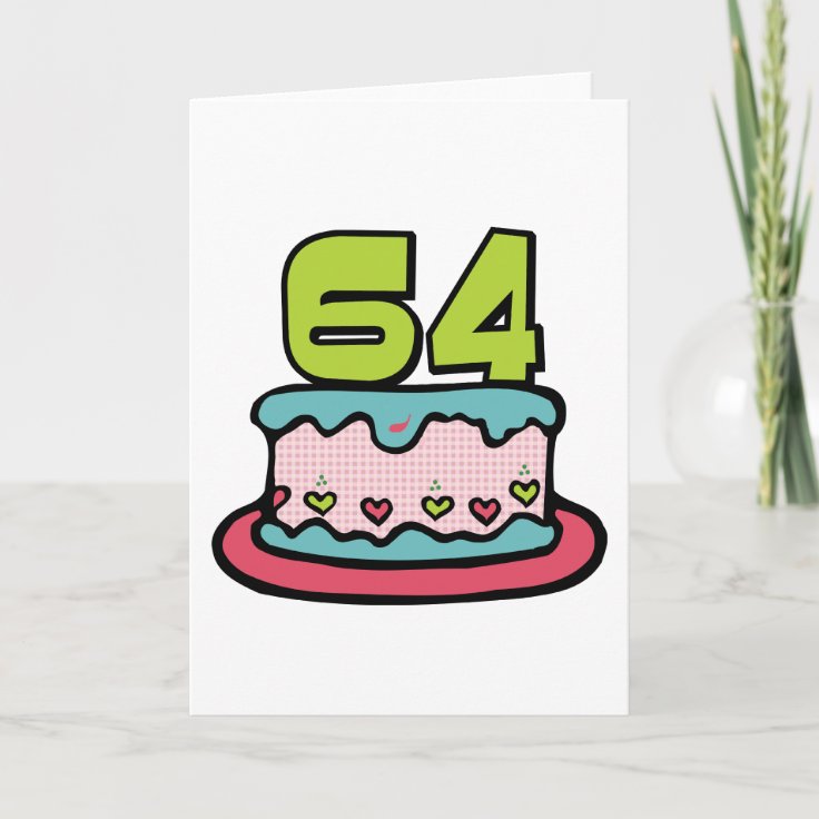 Carte Gateau D Anniversaire De 64 Ans Zazzle Fr