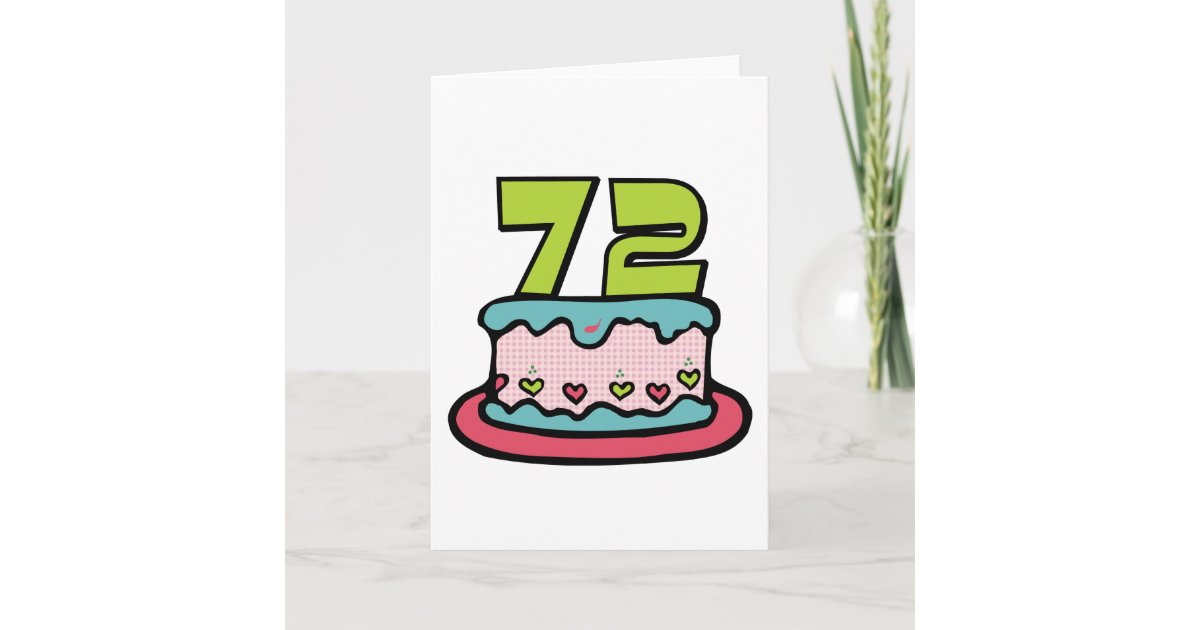 Carte Gateau D Anniversaire De 72 Ans Zazzle Fr