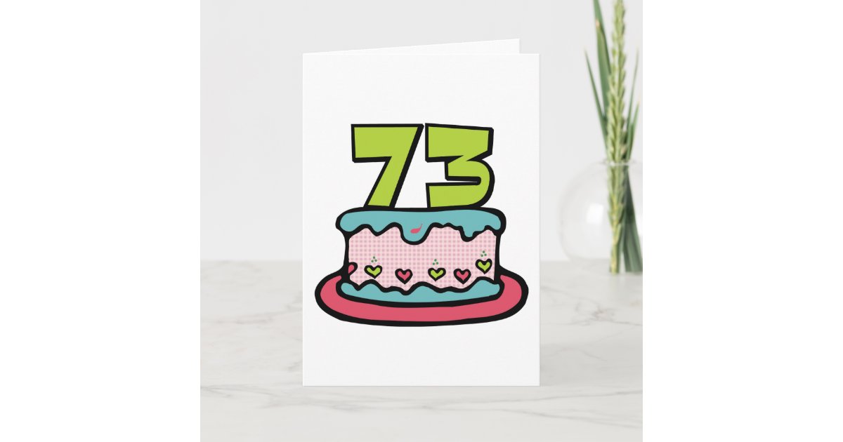 Carte Gateau D Anniversaire De 73 Ans Zazzle Fr