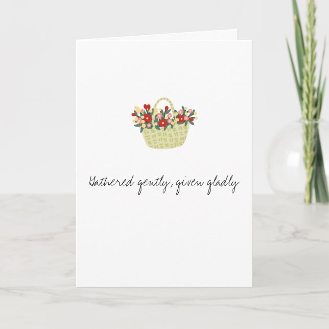 Carte Gathered gently, given gladly card (Devant)