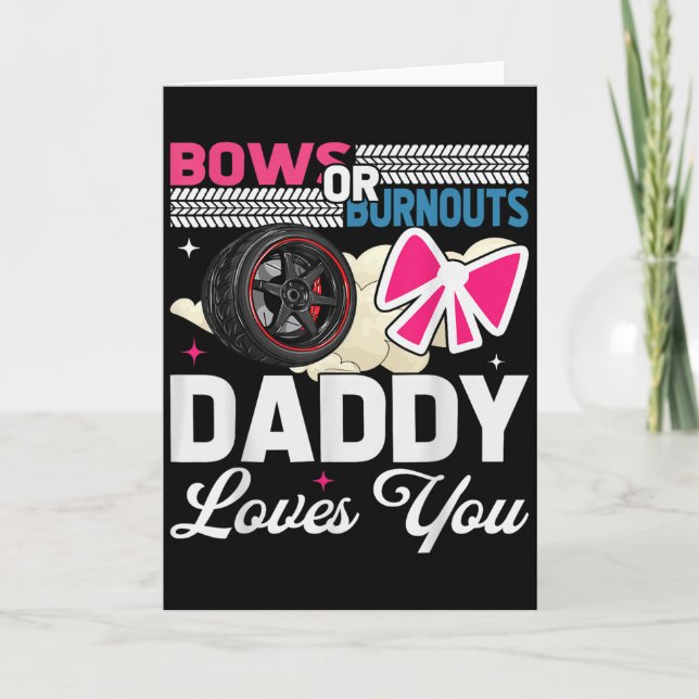 Carte Gender Reveal Dad Est Humor Bows Or Burnouts Daddy (Devant)