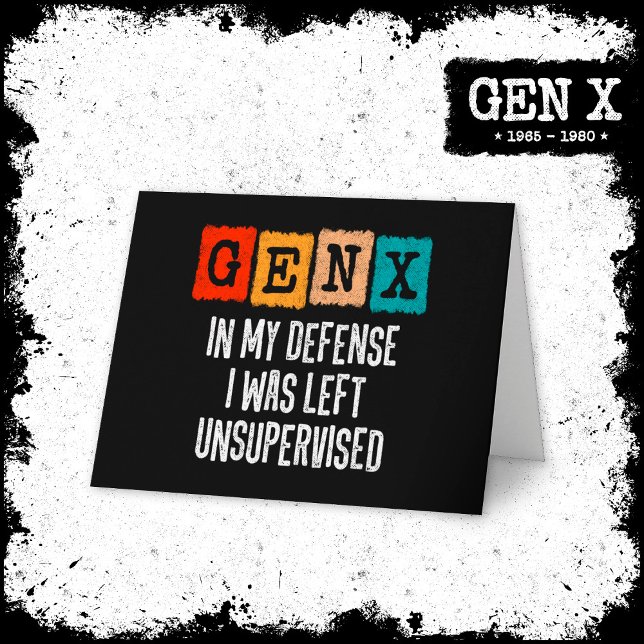 Carte Génération X Gen X Dans Ma Défense N'A Pas Été Sup (Créateur téléchargé)