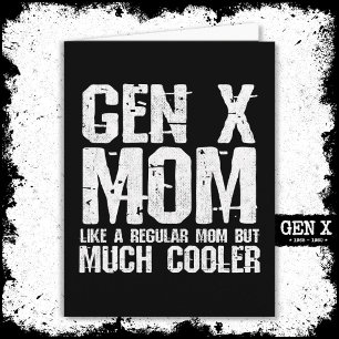 Carte Génération X Mom Gen Xer Mom 60s les années 70 80s