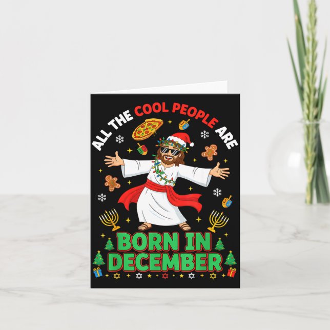 Carte Gens cools de Noël Nés en décembre Jésus B (Devant)
